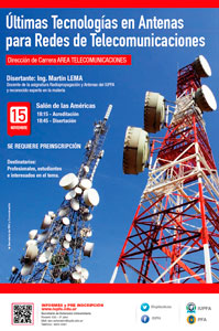 15 DE NOVIEMBRE . ÚLTIMAS TECNOLOGÍAS EN ANTENAS PARA REDES DE TELECOMUNICACIONES