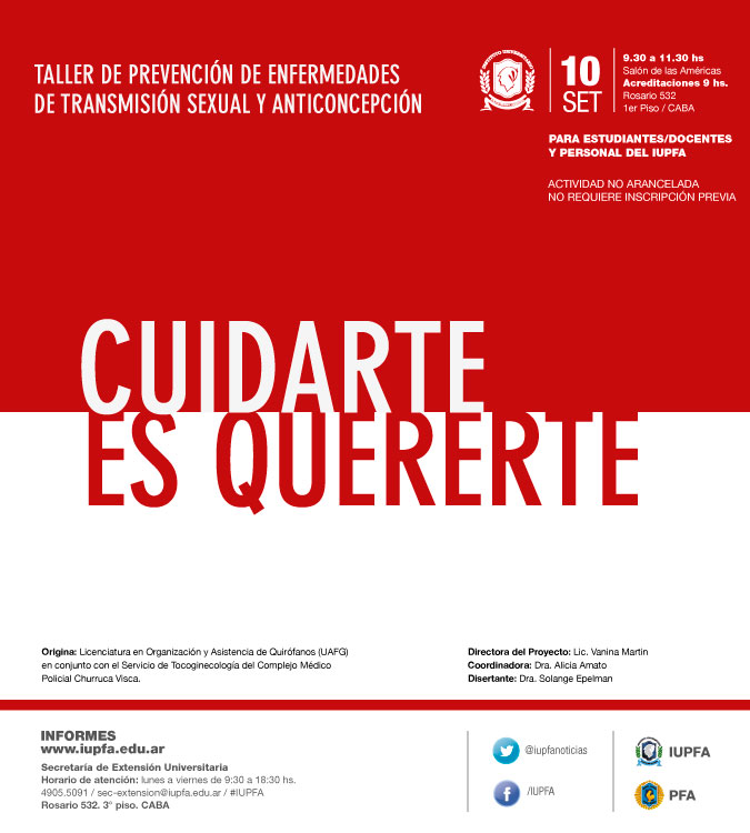 10 DE SEPTIEMBRE . CUIDARTE ES QUERERTE . TALLER DE PREVENCIÓN DE ENFERMEDADES DE TRANSMISIÓN SEXUAL Y ANTICONCEPCIÓN . IUPFA