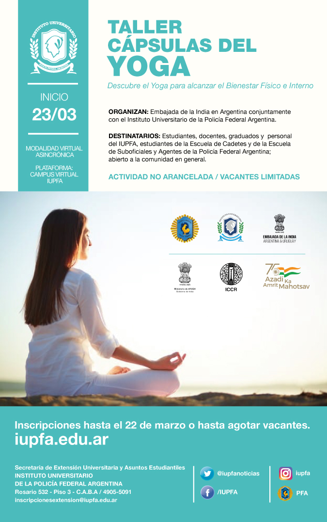 23 DE MARZO . TALLER . CÁPSULAS DEL YOGA: BASES PARA EL INICIO DE LAS PRÁCTICAS DEL YOGA . IUPFA