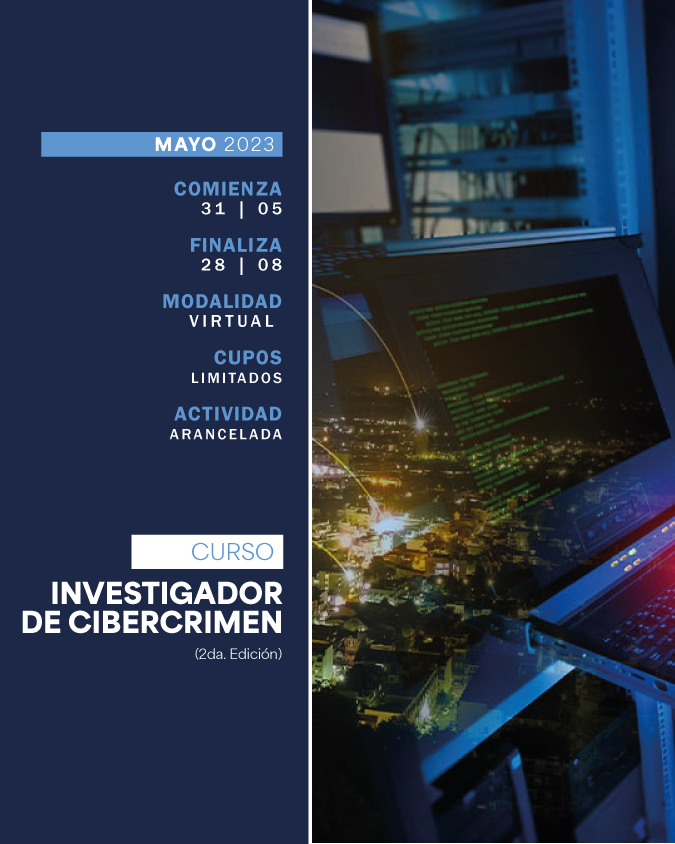 31 DE MAYO . CURSO: INVESTIGADOR DE CIBERCRIMEN (2da EDICIÓN) . IUPFA