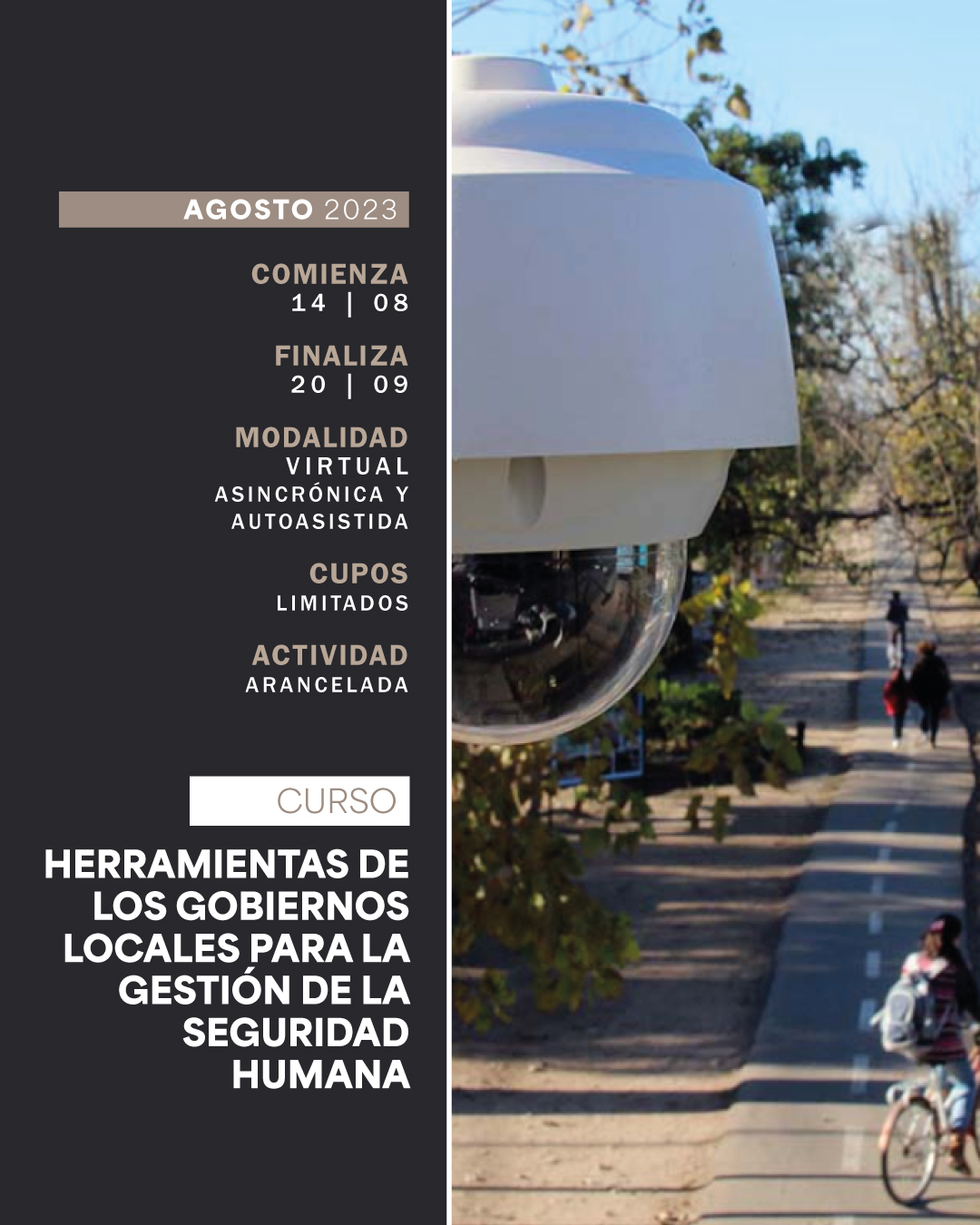 14 DE AGOSTO . CURSO HERRAMIENTAS DE LOS GOBIERNOS LOCALES PARA LA GESTIÓN DE LA SEGURIDAD HUMANA . IUPFA