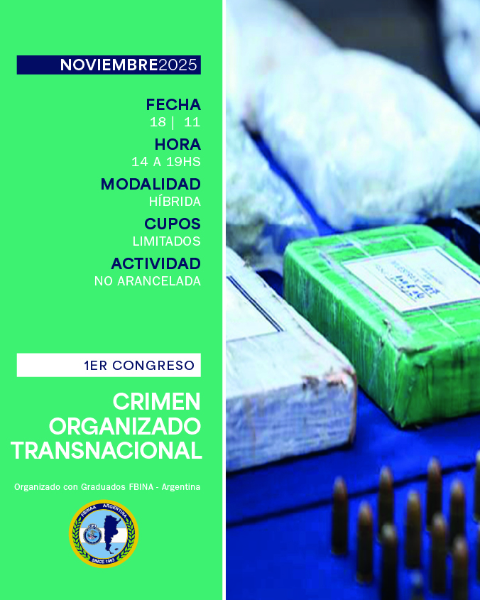 1er. CONGRESO:
SOBRE CRIMEN ORGANIZADO TRANSNACIONAL